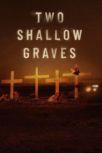 Caratula, cartel, poster o portada de Two Shallow Graves: The McStay Family Murders