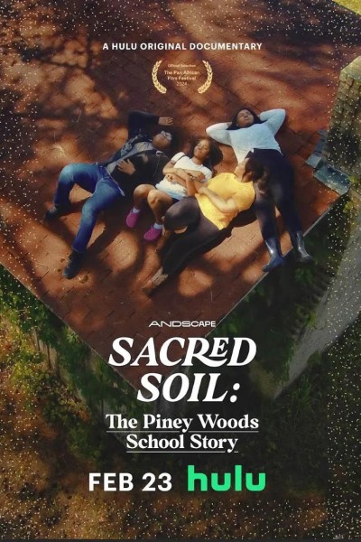 Caratula, cartel, poster o portada de Sacred Soil: The Piney Woods School Story