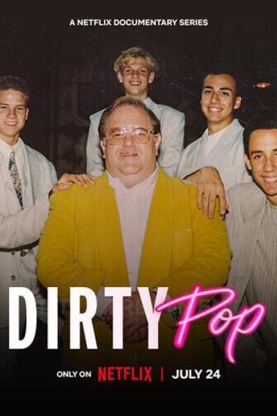 Caratula, cartel, poster o portada de Dirty Pop: La estafa detrás de las boy bands