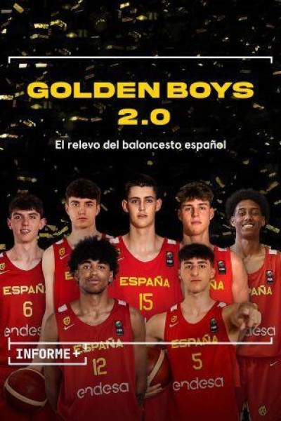 Cubierta de Informe+. Golden Boys 2.0. El relevo del baloncesto español
