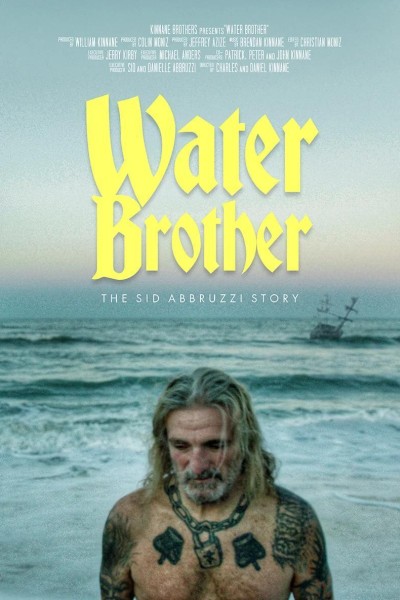 Cubierta de Water Brother: The Sid Abbruzzi Story