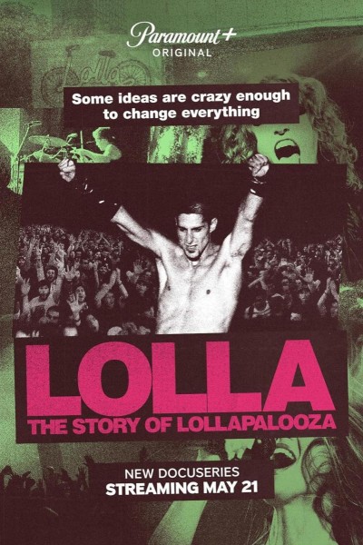 Caratula, cartel, poster o portada de Lolla: The Story of Lollapalooza
