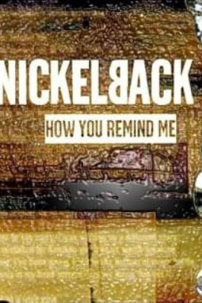 Cubierta de Nickelback: How You Remind Me