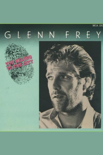 Cubierta de Glenn Frey: You Belong To The City