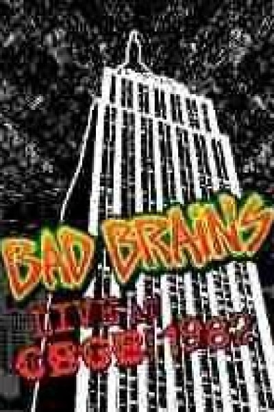 Cubierta de Bad Brains Live at CBGB OMFUG 1982