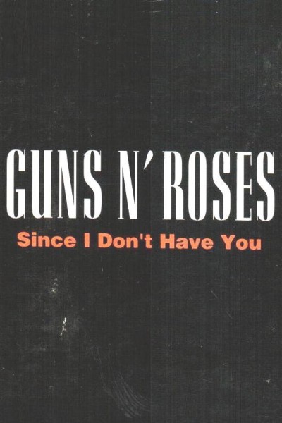Cubierta de Guns N' Roses: Since I Don't Have You