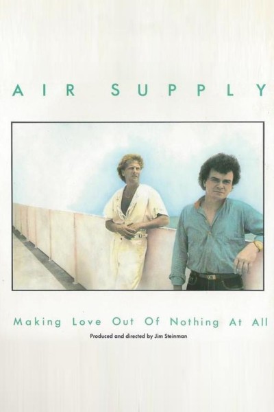 Cubierta de Air Supply: Making Love Out of Nothing at All