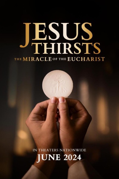 Cubierta de Jesus Thirsts: The Miracle of the Eucharist