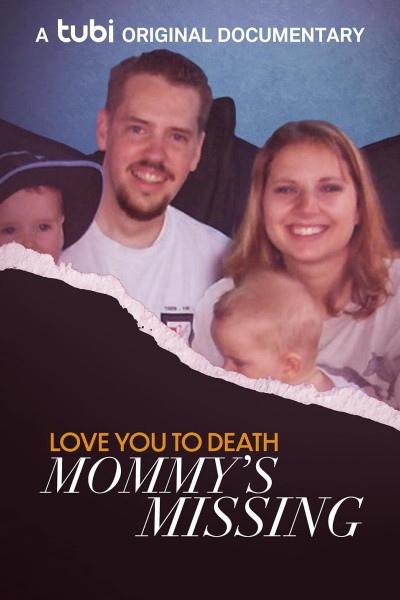 Cubierta de Love You to Death: Mommy\'s Missing