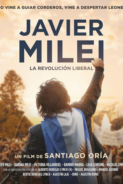 Caratula, cartel, poster o portada de Javier Milei: La revolución liberal