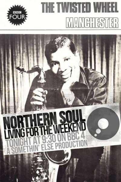 Caratula, cartel, poster o portada de Northern Soul: Living for the Weekend