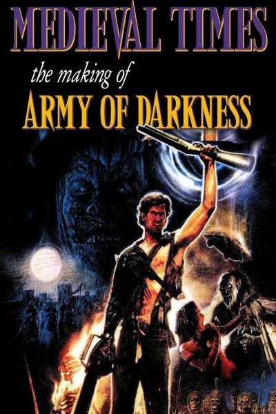 Caratula, cartel, poster o portada de Medieval Times: The Making of \'Army of Darkness\'