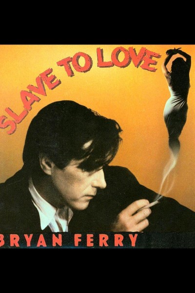 Cubierta de Bryan Ferry: Slave to Love