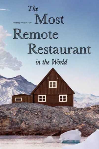 Caratula, cartel, poster o portada de The Most Remote Restaurant in the World