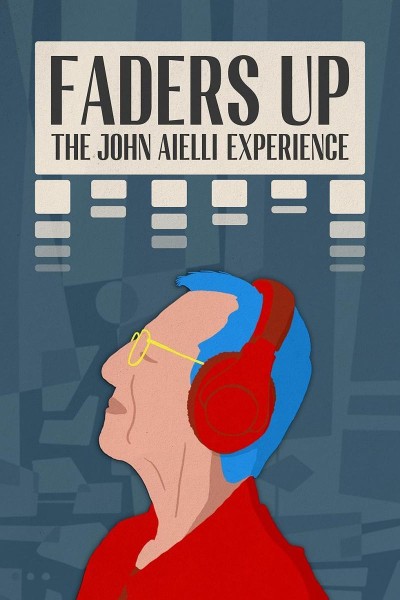 Cubierta de Faders Up: The John Aielli Experience