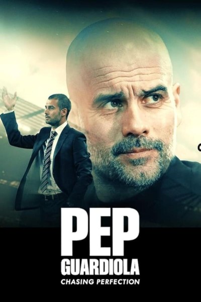 Caratula, cartel, poster o portada de Pep Guardiola: Chasing Perfection