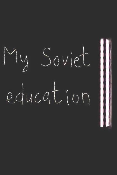 Cubierta de My Soviet Education