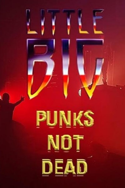 Cubierta de Little Big: Punk\'s Not Dead