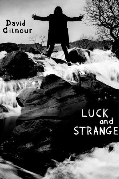 Caratula, cartel, poster o portada de David Gilmour: Luck and Strange