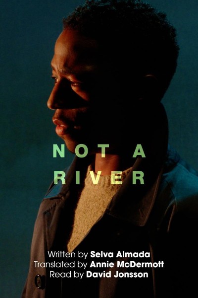 Cubierta de The International Booker Prize: Not A River