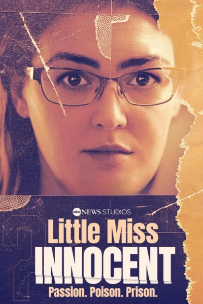 Caratula, cartel, poster o portada de Little Miss Innocent: Passion. Poison. Prison.