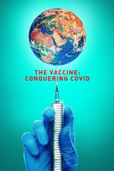 Caratula, cartel, poster o portada de The Vaccine: Conquering Covid