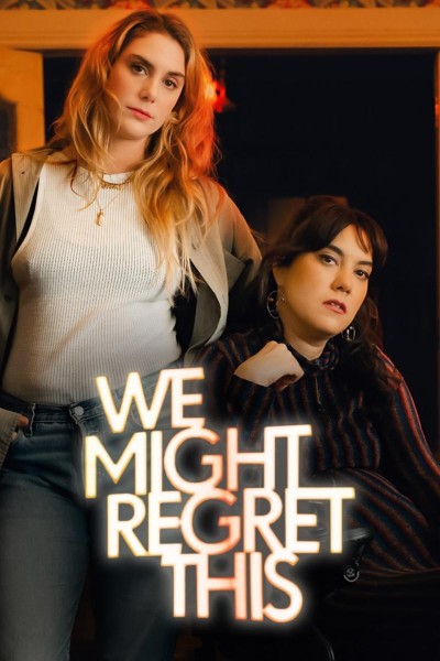 Caratula, cartel, poster o portada de We Might Regret This