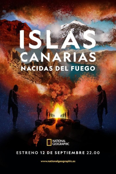 Caratula, cartel, poster o portada de Islas Canarias: Nacidas del fuego