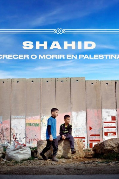 Cubierta de Shahid, crecer o morir en Palestina