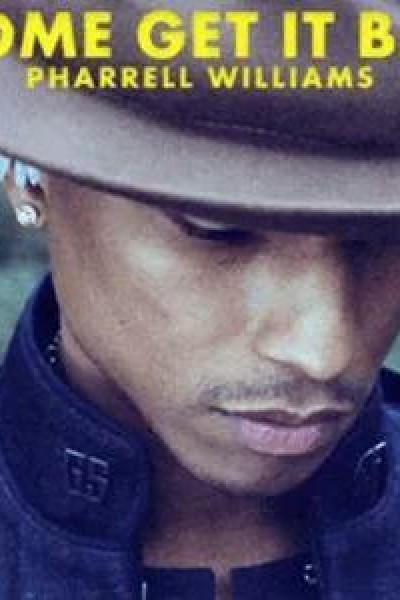 Cubierta de Pharrell Williams: Come Get It Bae