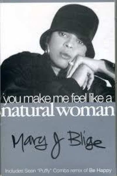 Cubierta de Mary J. Blige: (You Make Me Feel Like) A Natural Woman