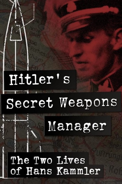 Cubierta de Jefe armas secretas de Hitler: Las dos vidas de Hans Kammler