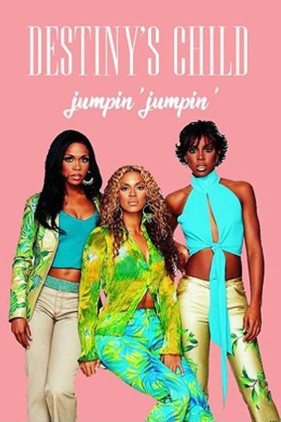 Cubierta de Destiny\'s Child: Jumpin\', Jumpin\'