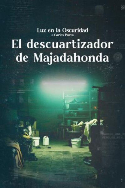 Cubierta de Luz en la oscuridad: El descuartizador de Majadahonda