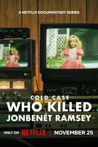 Caratula, cartel, poster o portada de Caso no resuelto: ¿Quién mató a JonBenét Ramsey?