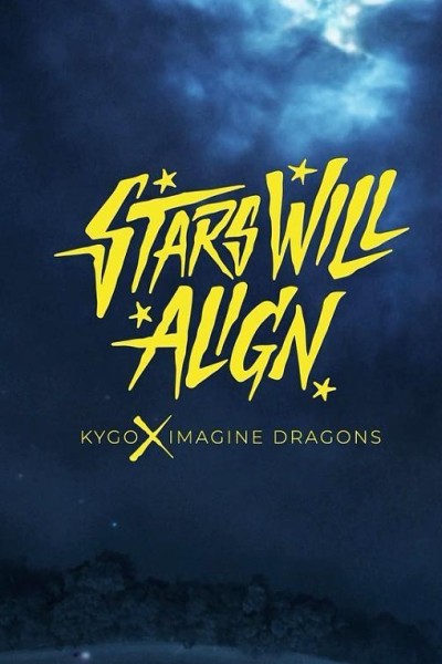 Cubierta de Kygo & Imagine Dragons: Stars Will Align