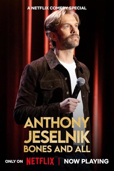 Caratula, cartel, poster o portada de Anthony Jeselnik: Bones and All