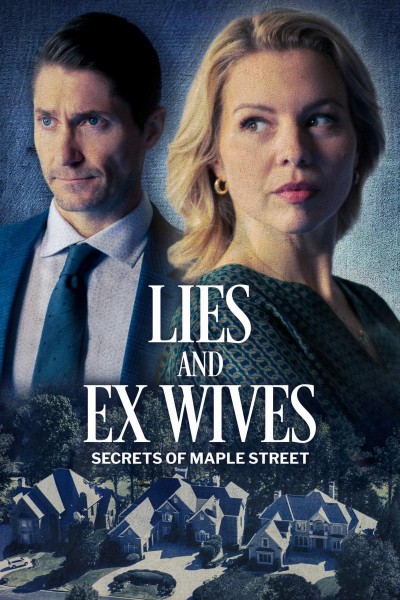 Caratula, cartel, poster o portada de Lies and Ex Wives: Secrets on Maple Street