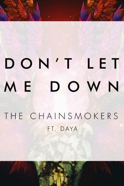 Cubierta de The Chainsmokers: Don\'t Let Me Down