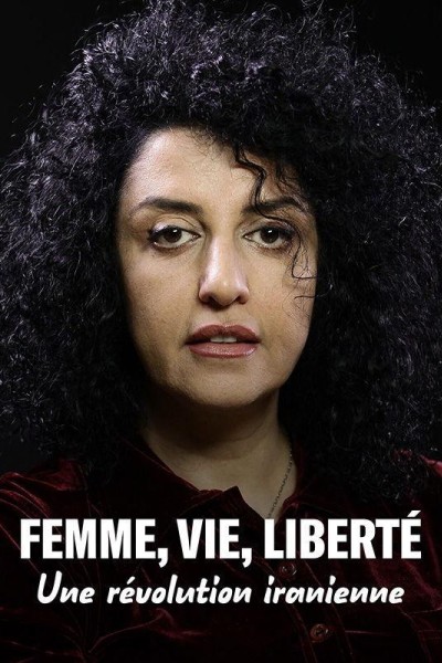 Caratula, cartel, poster o portada de Mujer, vida, libertad: revolución en Irán