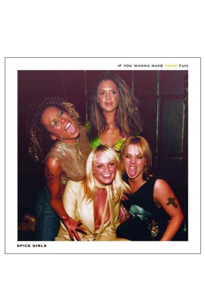 Cubierta de Spice Girls: If You Wanna Have Some Fun