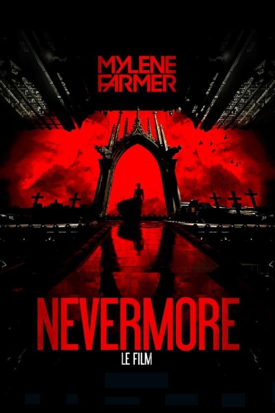 Caratula, cartel, poster o portada de Mylène Farmer: Nevermore - Le film