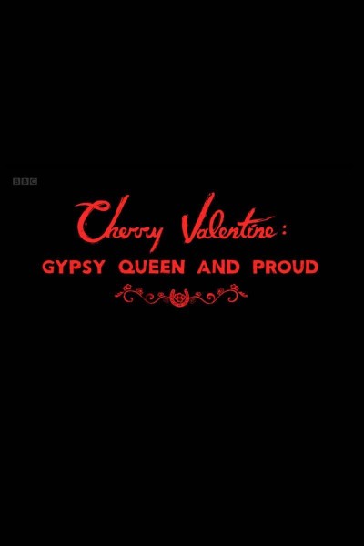 Caratula, cartel, poster o portada de Cherry Valentine: Gypsy Queen and Proud