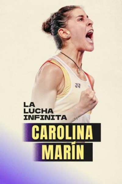 Caratula, cartel, poster o portada de Carolina Marín: la lucha infinita