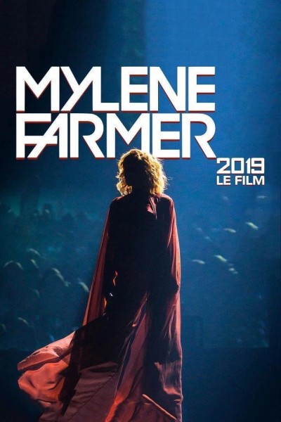 Caratula, cartel, poster o portada de Mylene Farmer 2019 - The Film