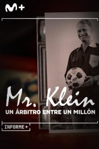 Cubierta de Informe+. Mr. Klein. Un árbitro entre un millón