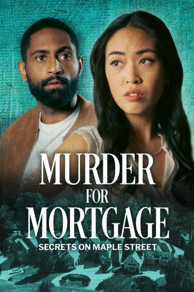 Caratula, cartel, poster o portada de Murder for Mortgage: Secrets on Maple Street