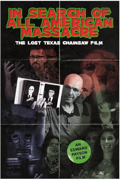 Cubierta de In Search of All American Massacre: The Lost Texas Chainsaw Film