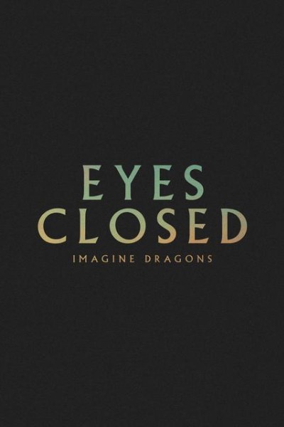 Cubierta de Imagine Dragons: Eyes Closed