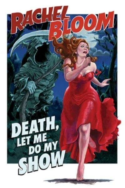 Caratula, cartel, poster o portada de Rachel Bloom: Death, Let Me Do My Special